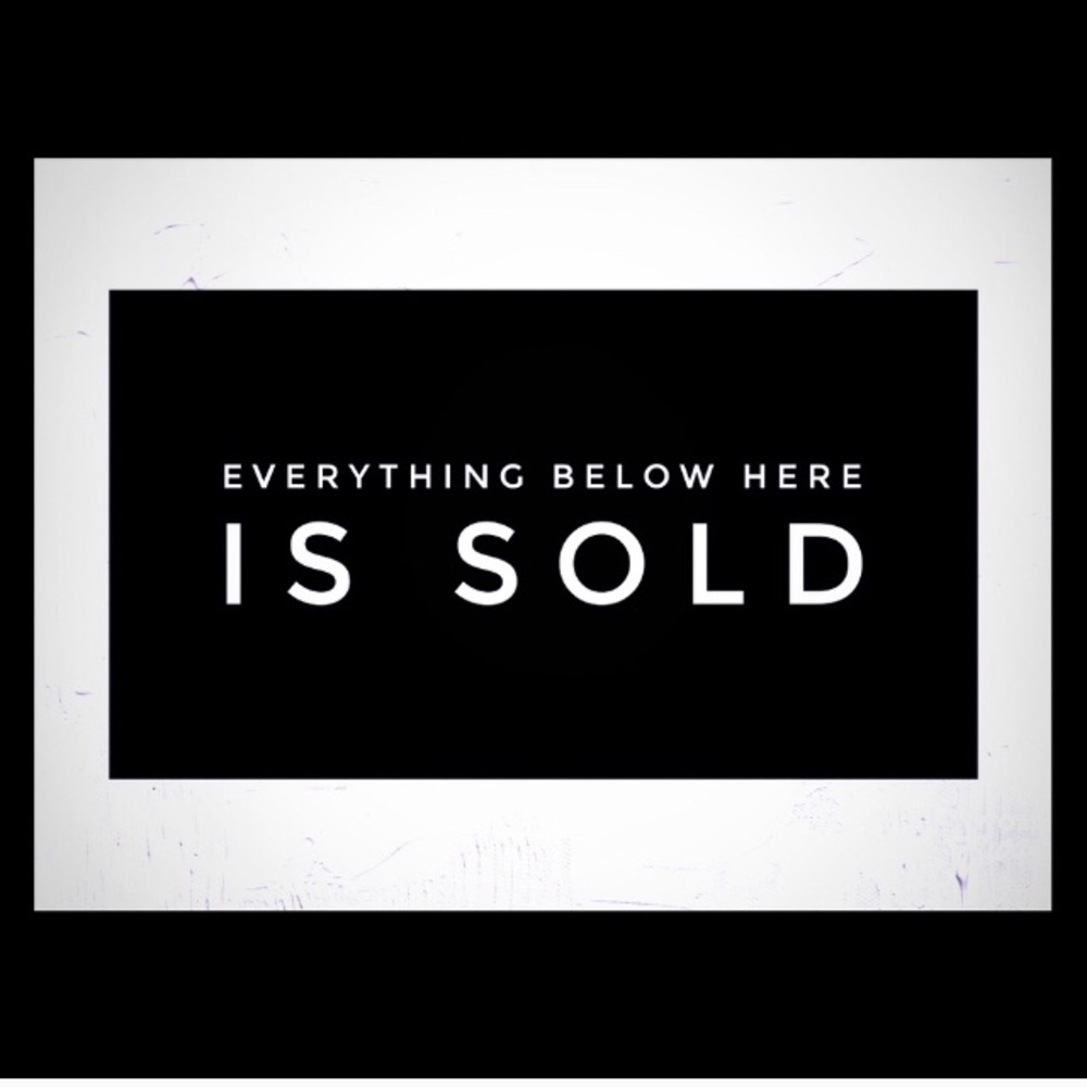 Everything below here is sold